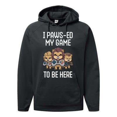 Cute I Pawsed My Game To Be Here Paused Gamer Lion Cat Boss Performance Fleece Hoodie