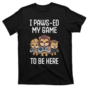 Cute I Pawsed My Game To Be Here Paused Gamer Lion Cat Boss T-Shirt