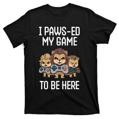 Cute I Pawsed My Game To Be Here Paused Gamer Lion Cat Boss T-Shirt