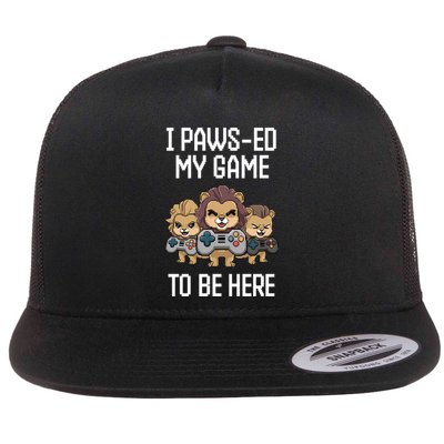 Cute I Pawsed My Game To Be Here Paused Gamer Lion Cat Boss Flat Bill Trucker Hat