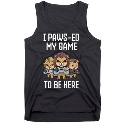 Cute I Pawsed My Game To Be Here Paused Gamer Lion Cat Boss Tank Top