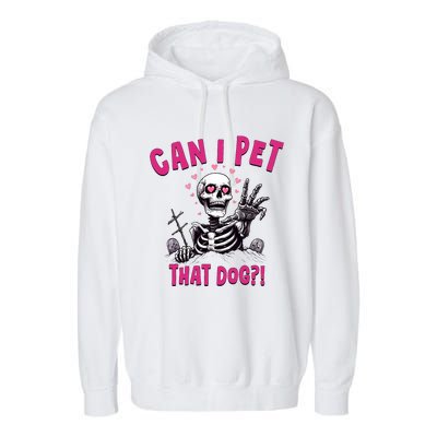 Can I Pet That Dog Skeleton Garment-Dyed Fleece Hoodie