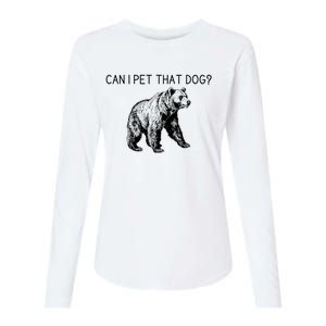 Can I Pet That Dog Funny Bear Womens Cotton Relaxed Long Sleeve T-Shirt