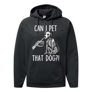 Can I Pet That Dog Skeleton Performance Fleece Hoodie