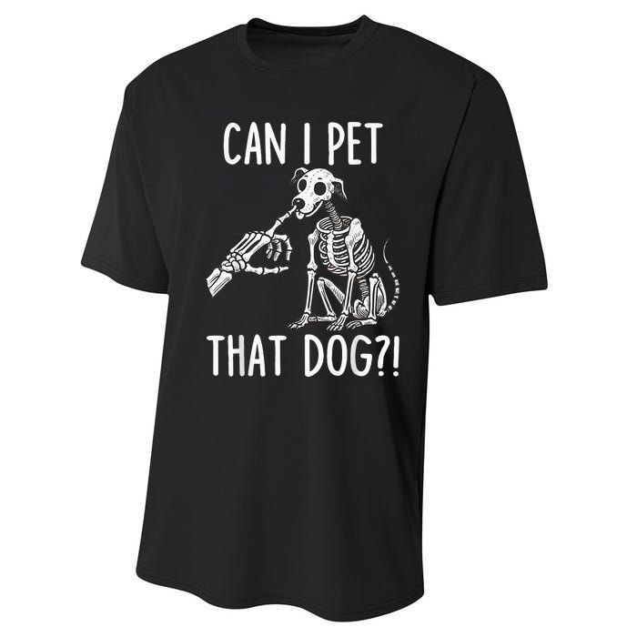 Can I Pet That Dog Skeleton Performance Sprint T-Shirt