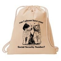 Can I Please Have Your Social Security Number Drawstring Bag
