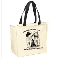 Can I Please Have Your Social Security Number Zip Tote Bag