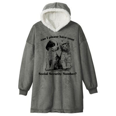 Can I Please Have Your Social Security Number Hooded Wearable Blanket
