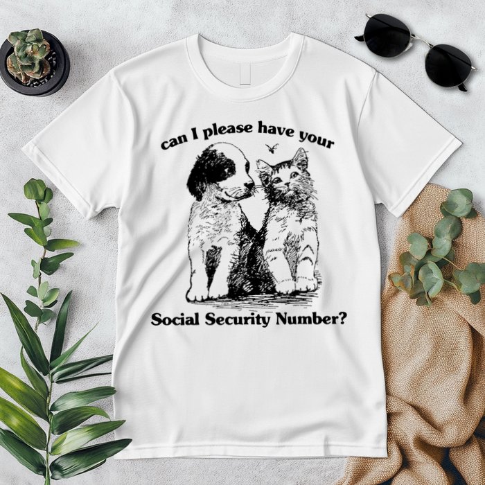 Can I Please Have Your Social Security Number Premium T-Shirt