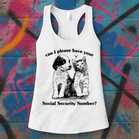Can I Please Have Your Social Security Number Womens Tank Top