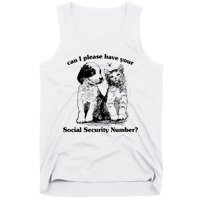 Can I Please Have Your Social Security Number Tank Top