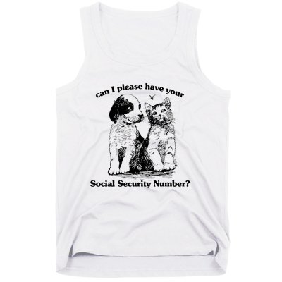 Can I Please Have Your Social Security Number Tank Top