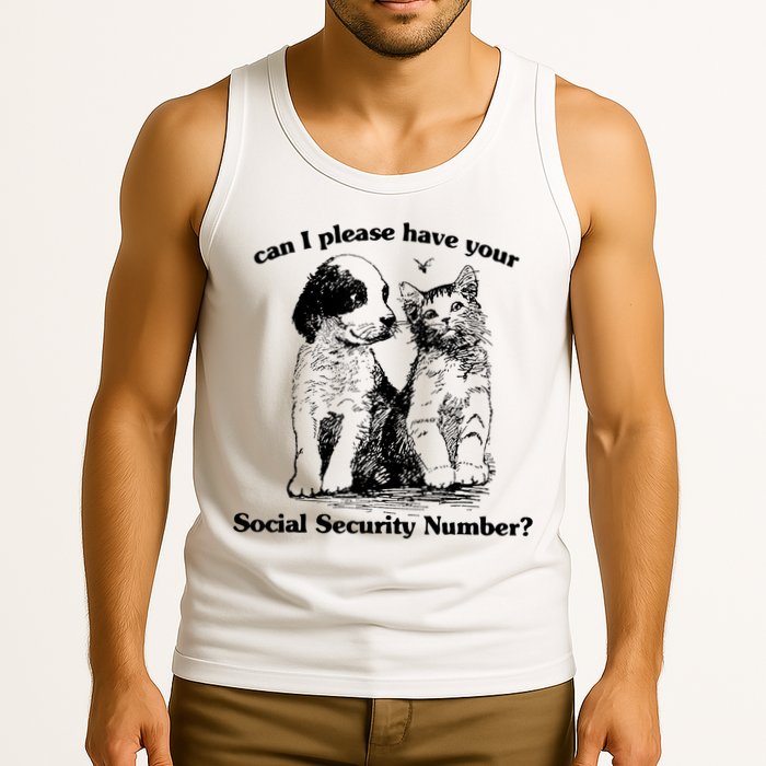 Can I Please Have Your Social Security Number Tank Top