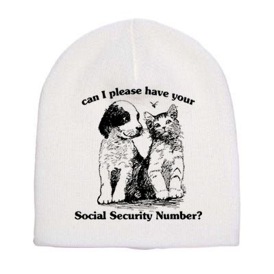 Can I Please Have Your Social Security Number Short Acrylic Beanie