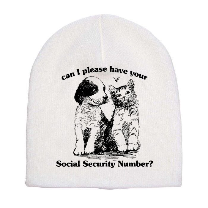 Can I Please Have Your Social Security Number Short Acrylic Beanie
