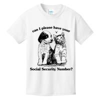 Can I Please Have Your Social Security Number Kids T-Shirt
