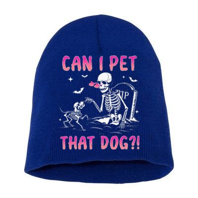 Can I Pet That Dog Skeleton Dog Lover Halloween Short Acrylic Beanie