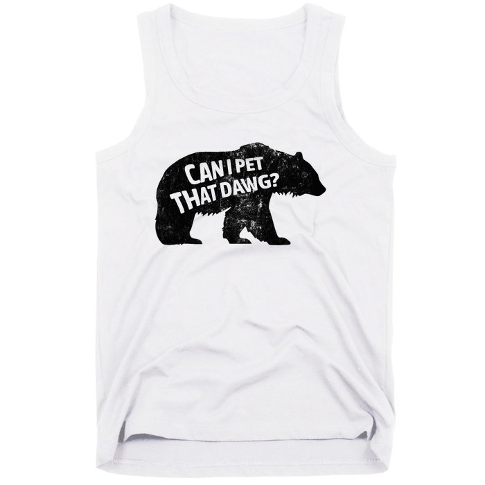 Can I Pet That Dog Funny Dawg Meme Funny Dog Tank Top