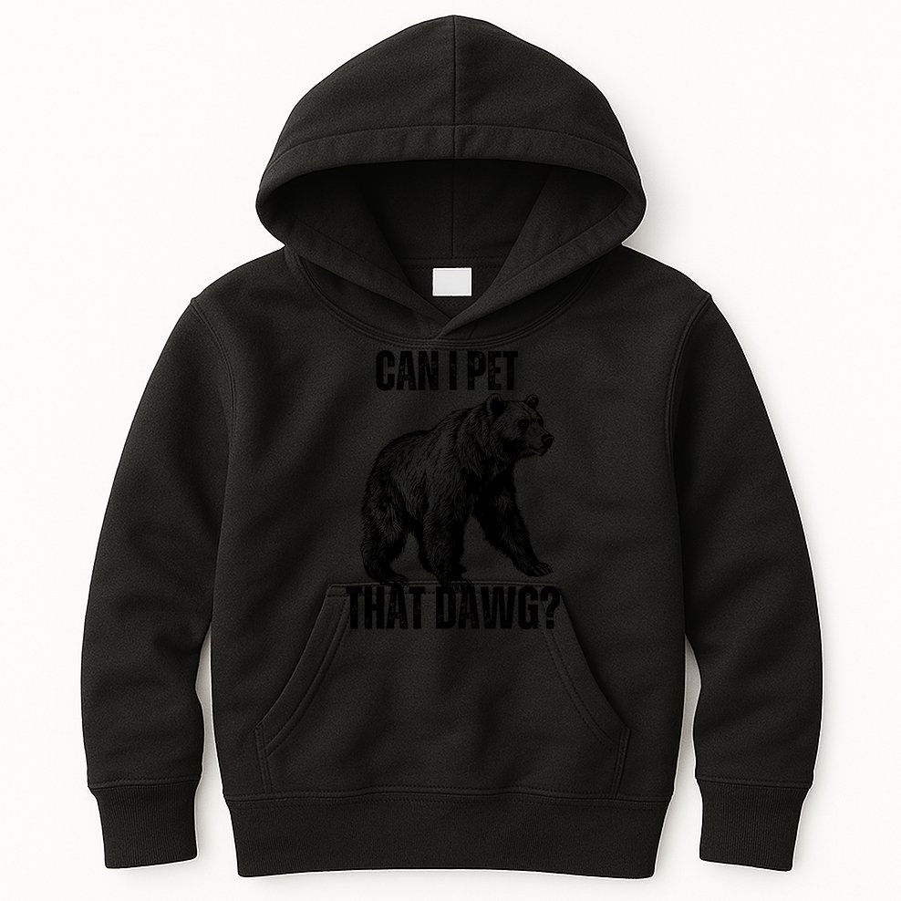 Can I Pet That Dog Bear Meme Funny Dog Kids Hoodie