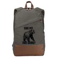 Can I Pet That Dog Bear Meme Funny Dog Cotton Canvas Backpack
