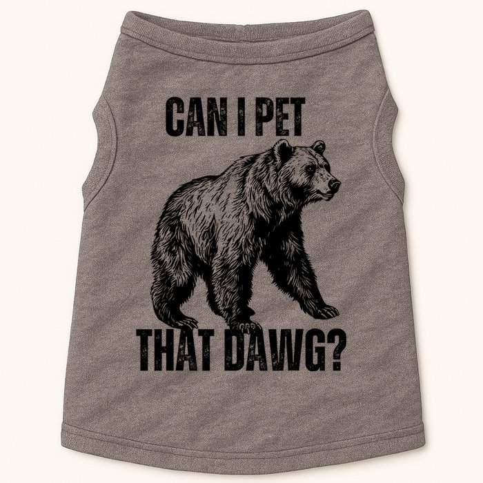 Can I Pet That Dog Bear Meme Funny Dog Doggie Tank