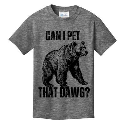 Can I Pet That Dog Bear Meme Funny Dog Kids T-Shirt