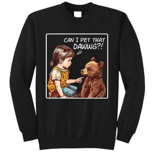 Can I Pet That Dawg! Pet Dog Meme Sweatshirt