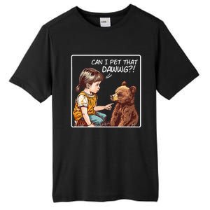 Can I Pet That Dawg! Pet Dog Meme Tall Fusion ChromaSoft Performance T-Shirt