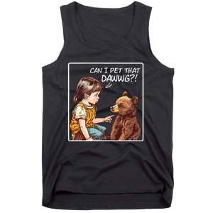 Can I Pet That Dawg! Pet Dog Meme Tank Top