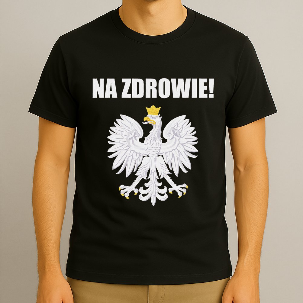 Cheers In Polish Coat Of Arms Souvenir Funny Na Zdrowie T-Shirt
