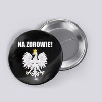 Cheers In Polish Coat Of Arms Souvenir Funny Na Zdrowie Button