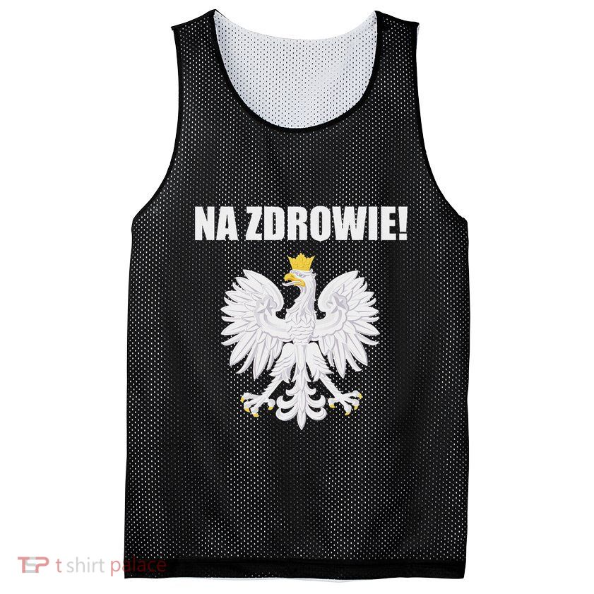 Cheers In Polish Coat Of Arms Souvenir Funny Na Zdrowie Mesh Reversible Basketball Jersey Tank