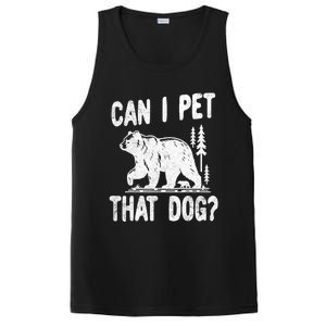 Can I Pet That Dog Funny Hiking Camping Bear Forest Lover PosiCharge Competitor Tank