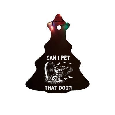 Can I Pet That Dog Halloween Skeleton Ceramic Tree Ornament