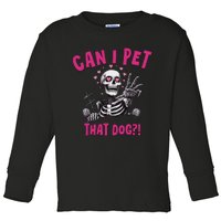 Can I Pet That Dog Skeleton Toddler Long Sleeve Shirt