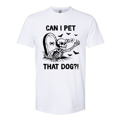 Can I Pet That Dog Halloween Skeleton Softstyle CVC T-Shirt