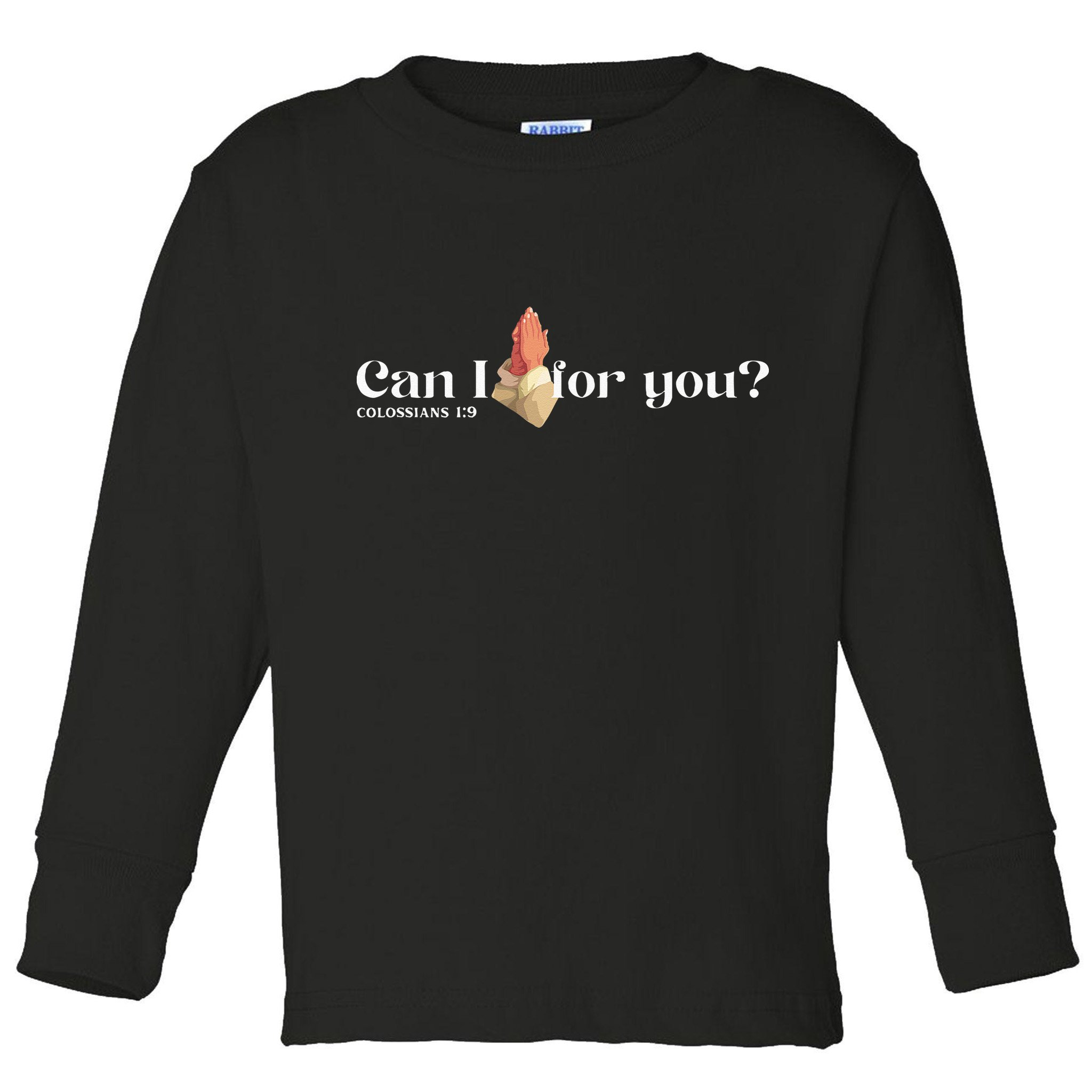 Can I Pray For You Christian Faith Jesus Novelty Design Toddler Long Sleeve Shirt