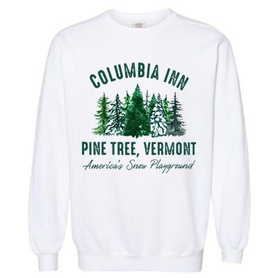 Columbia Inn Pine Tree Vermont Merry Christmas Garment-Dyed Sweatshirt