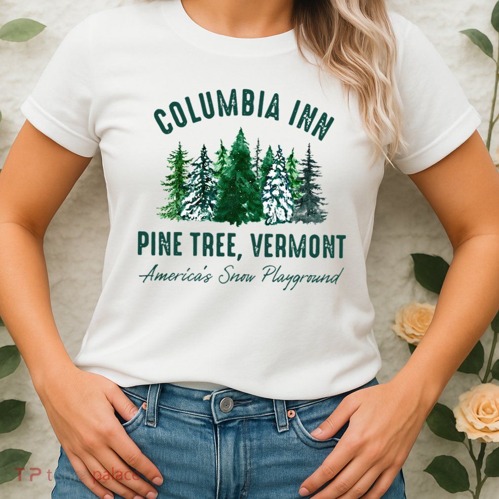 Columbia Inn Pine Tree Vermont Merry Christmas Womens T-Shirt