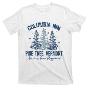 Columbia Inn Pine Tree Vermont Always A White Christmas T-Shirt