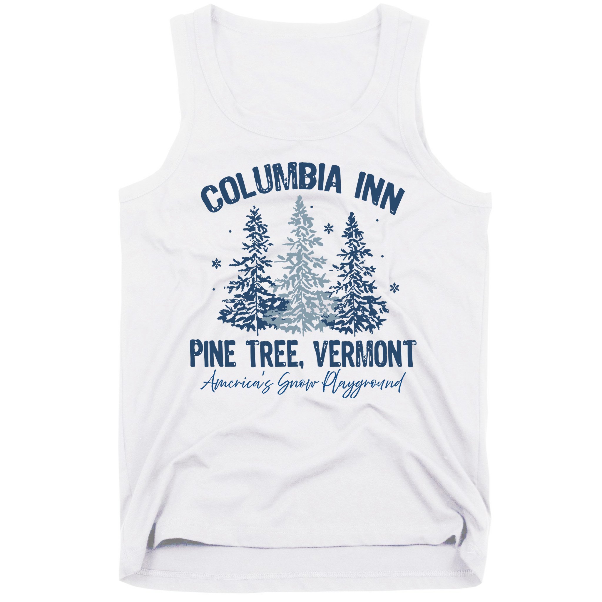 Columbia Inn Pine Tree Vermont Always A White Christmas Tank Top