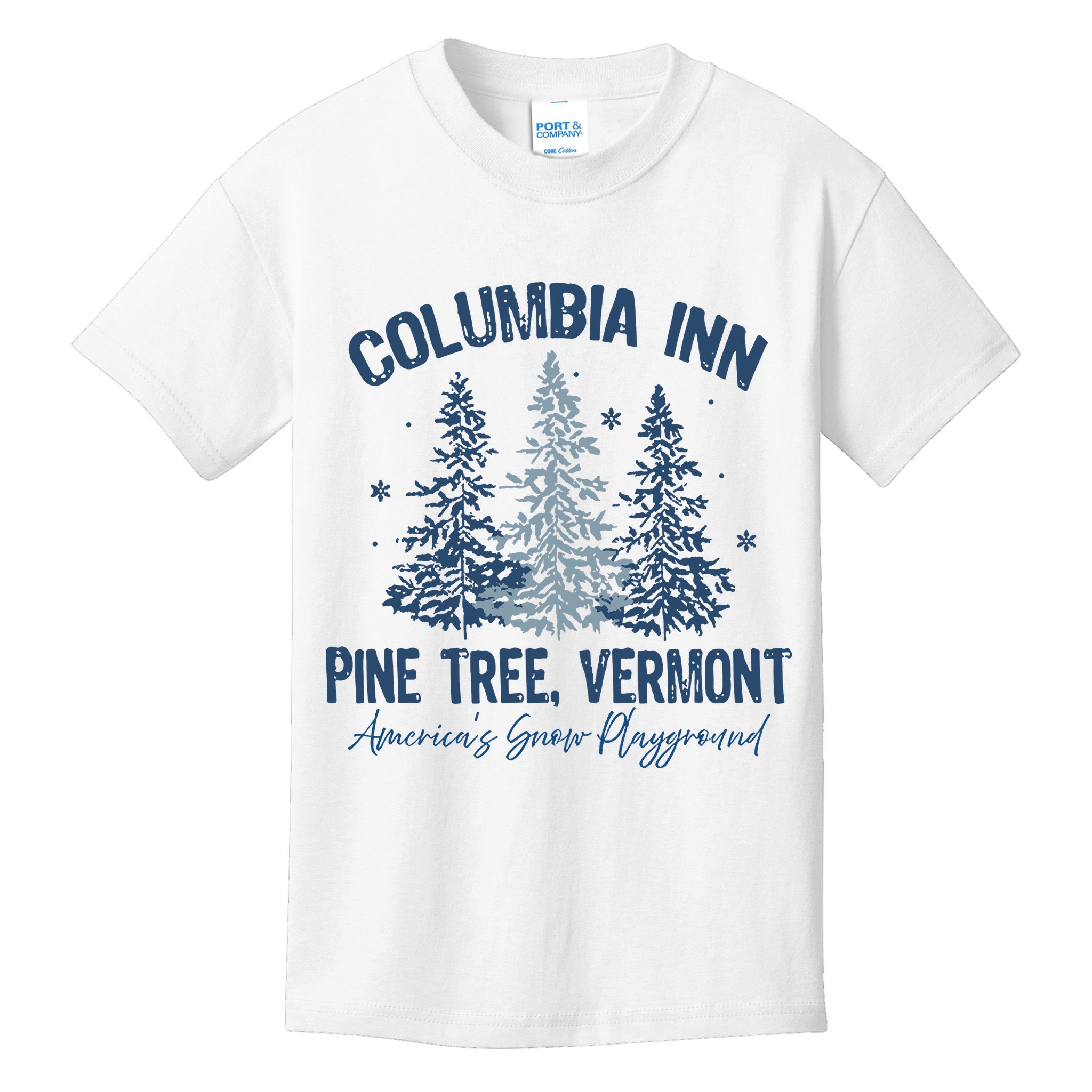 Columbia Inn Pine Tree Vermont Always A White Christmas Kids T-Shirt