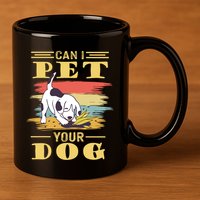 Can I Pet Your Dog Gift 11oz C Handle Ceramic Mug