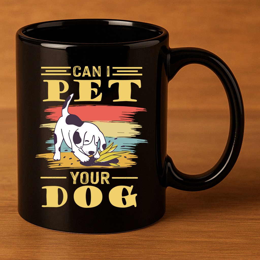 Can I Pet Your Dog Gift 11oz C Handle Ceramic Mug