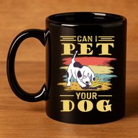 Can I Pet Your Dog Gift 11oz C Handle Ceramic Mug