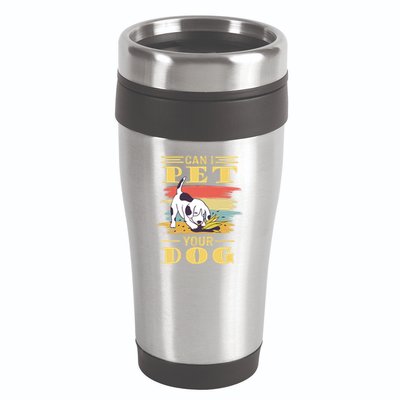 Can I Pet Your Dog Gift 16oz Travel Tumbler