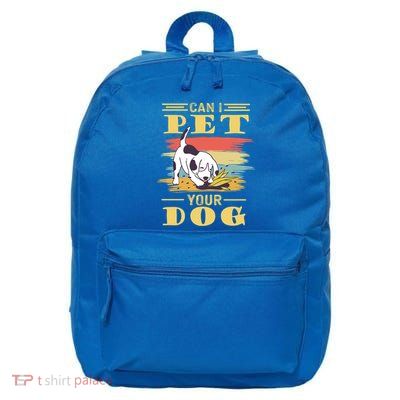 Can I Pet Your Dog Gift 16 in Basic Backpack