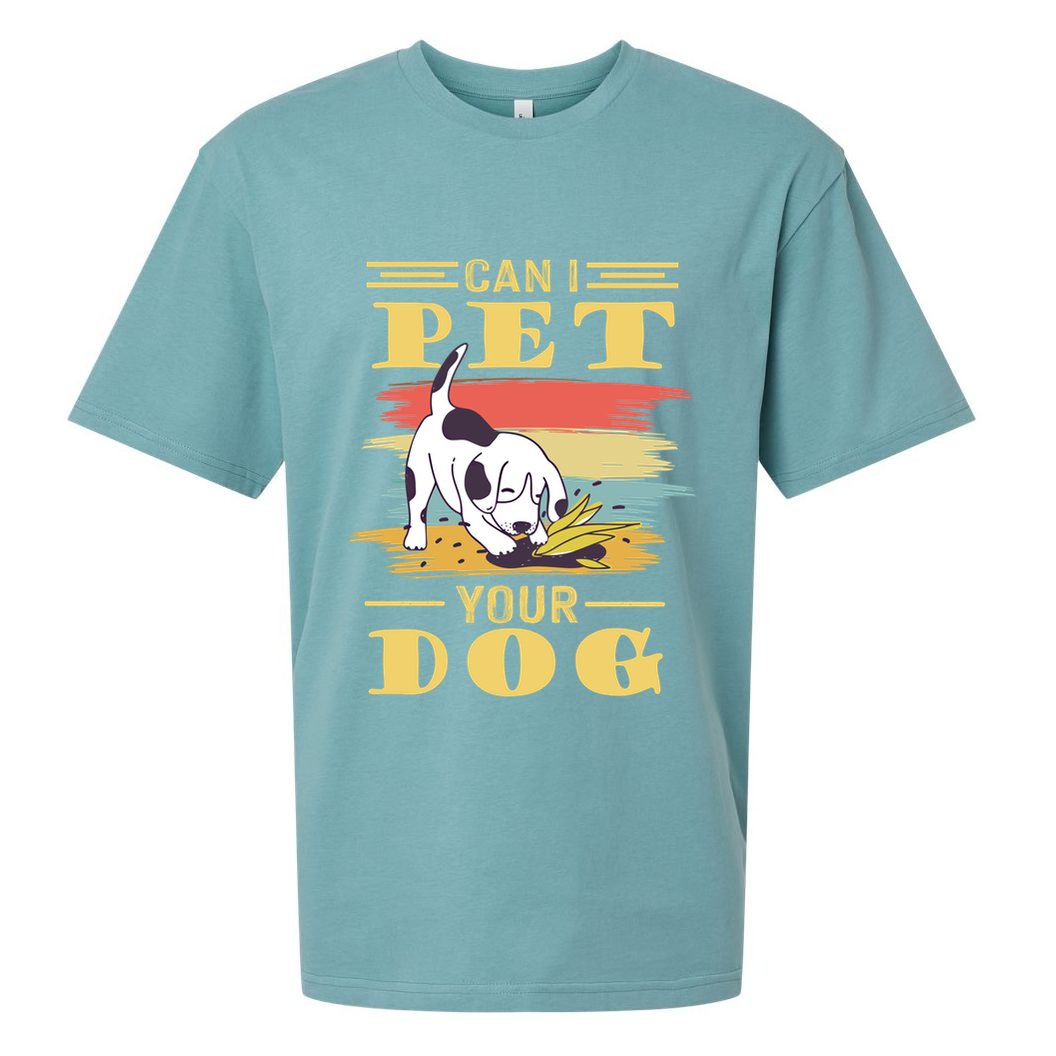 Can I Pet Your Dog Gift Sueded Cloud Jersey T-Shirt