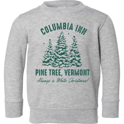 Columbia Inn Pine Tree Vermont Sweatshirt A White Christmas Bing Crosby Toddler Sweatshirt