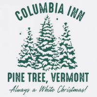 Columbia Inn Pine Tree Vermont Sweatshirt A White Christmas Bing Crosby Premium T-Shirt